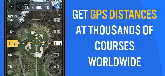 Get GPS Distances at Thousands Of Courses Worldwide